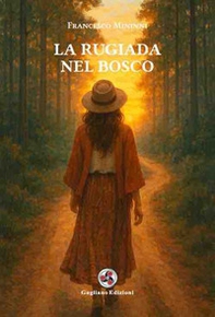 La rugiada nel bosco - Librerie.coop La rugiada nel bosco - Librerie.coop