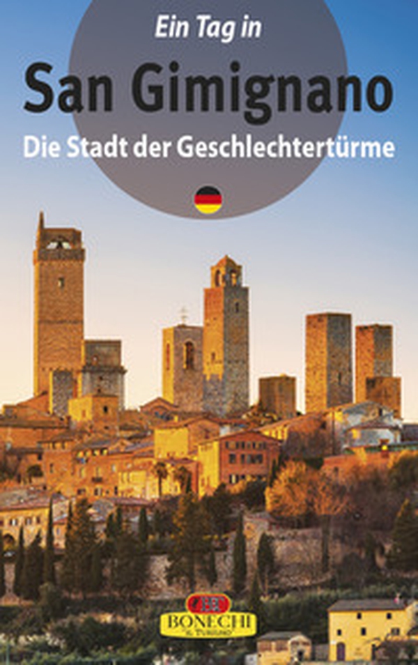 San Gimignano. La città dalle belle torri. Ediz. tedesca - Librerie.coop San Gimignano. La città dalle belle torri. Ediz. tedesca - Librerie.coop