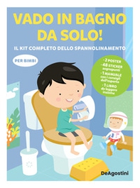 Vado in bagno da solo! il kit completo dello spannolinamento. Con adesivi - Librerie.coop