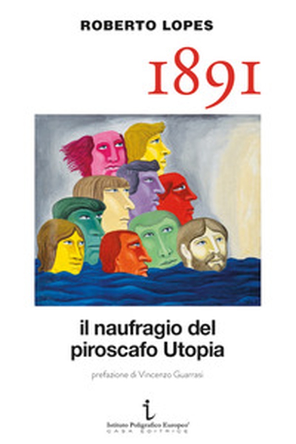 1891. Il naufragio del piroscafo Utopia - Librerie.coop 1891. Il naufragio del piroscafo Utopia - Librerie.coop