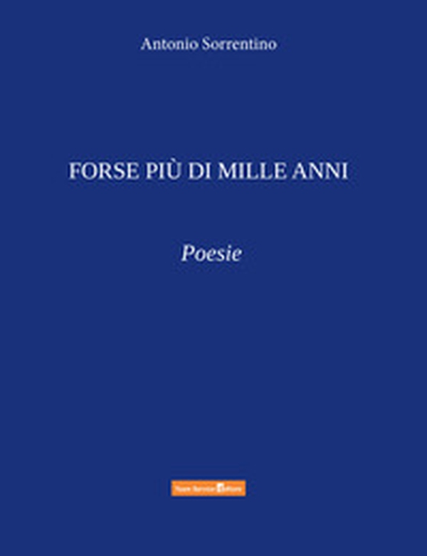 Forse più di mille anni - Librerie.coop Forse più di mille anni - Librerie.coop