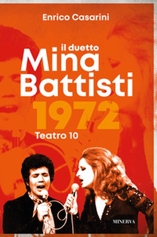 Il duetto Mina-Battisti - Librerie.coop Il duetto Mina-Battisti - Librerie.coop