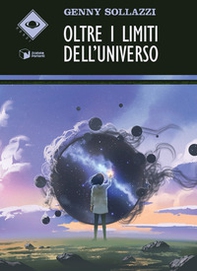 Oltre i limiti dell'universo - Librerie.coop Oltre i limiti dell'universo - Librerie.coop