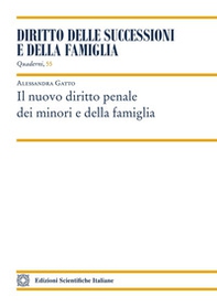 Il nuovo diritto penale dei minori e della famiglia - Librerie.coop