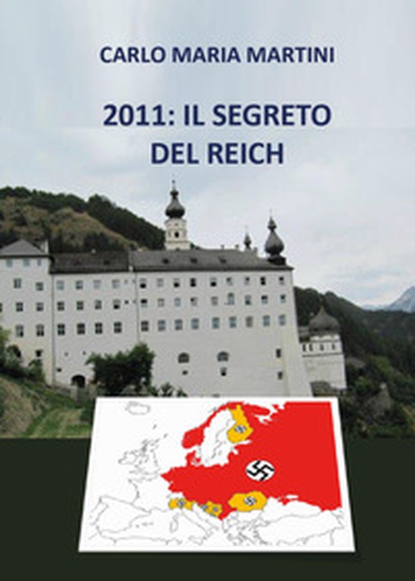 2011: il segreto del Reich - Librerie.coop 2011: il segreto del Reich - Librerie.coop