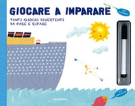 Giocare a imparare. Tanti giochi divertenti da fare e rifare - Librerie.coop