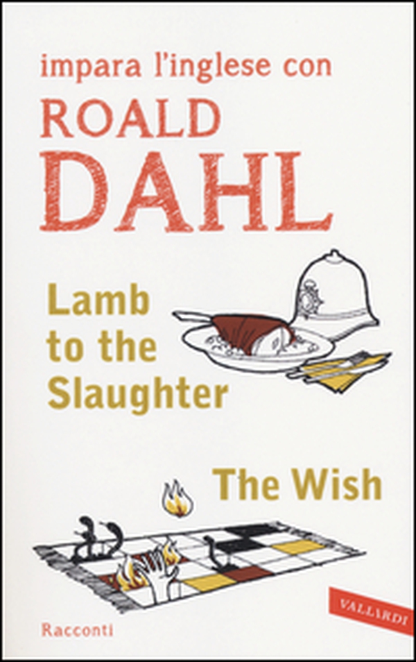 Lamb to the slaughter-The wish - Librerie.coop Lamb to the slaughter-The wish - Librerie.coop