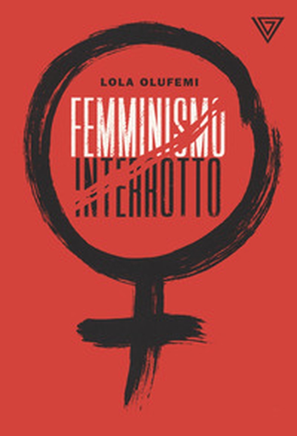 Femminismo interrotto - Librerie.coop Femminismo interrotto - Librerie.coop