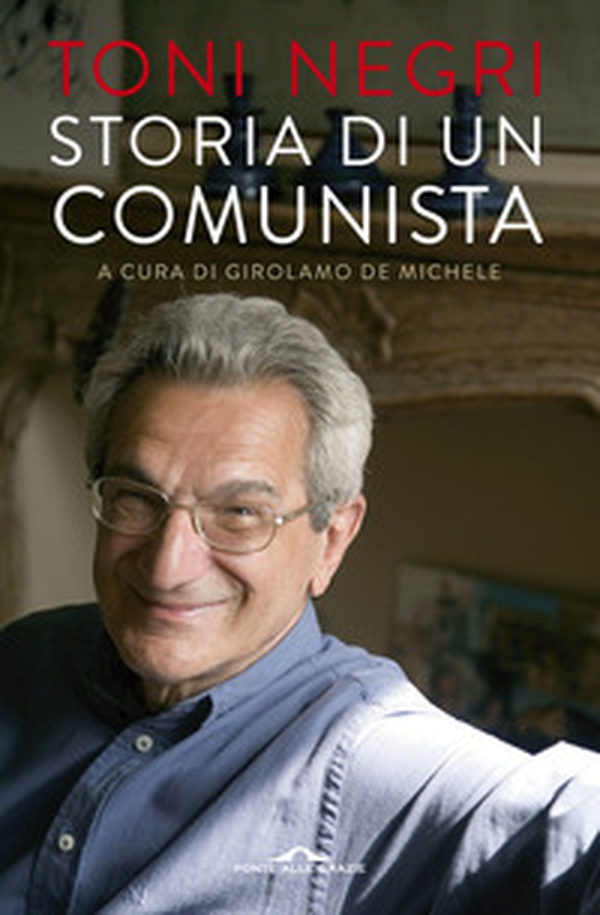 Storia di un comunista - Librerie.coop Storia di un comunista - Librerie.coop