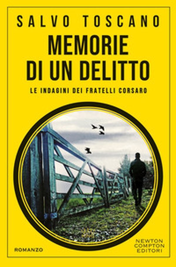 Memorie di un delitto. Le indagini dei fratelli Corsaro - Librerie.coop