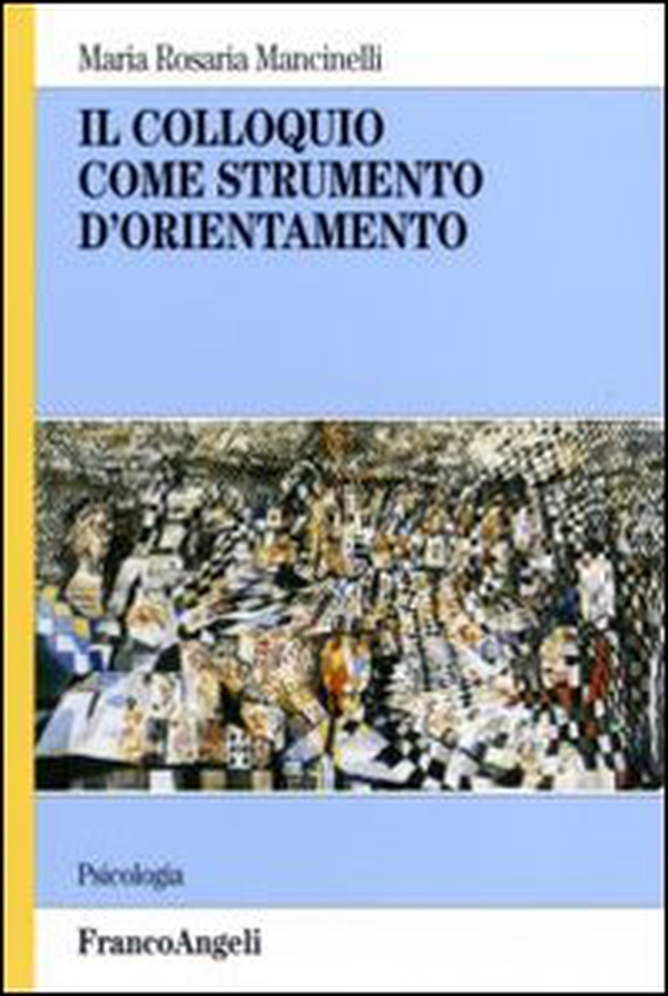 Il colloquio come strumento d'orientamento - Librerie.coop Il colloquio come strumento d'orientamento - Librerie.coop