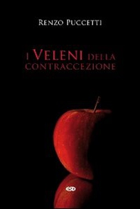 I veleni della contraccezione - Librerie.coop