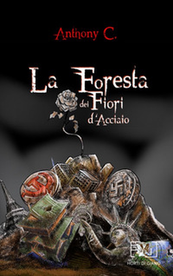 La foresta dei fiori d'acciaio. Ediz. italiana e inglese - Librerie.coop La foresta dei fiori d'acciaio. Ediz. italiana e inglese - Librerie.coop