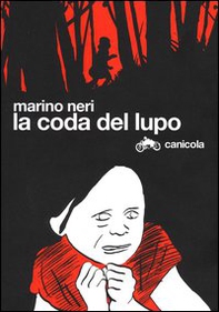 La coda del lupo. Ediz. italiana ed inglese - Librerie.coop