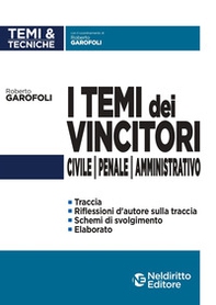 I temi dei vincitori. Civile, penale, amministrativo - Librerie.coop