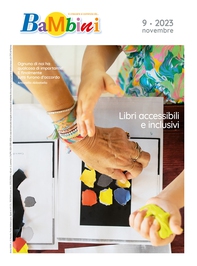 Bambini, N. 9, Novembre 2023 - Librerie.coop Bambini, N. 9, Novembre 2023 - Librerie.coop