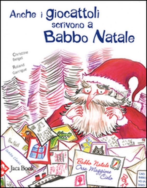 Anche i giocattoli scrivono a Babbo Natale - Librerie.coop Anche i giocattoli scrivono a Babbo Natale - Librerie.coop