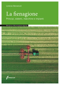 La fienagione. Principi, sistemi, macchine e impianti - Librerie.coop