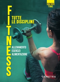 Fitness. Tutte le discipline - Librerie.coop Fitness. Tutte le discipline - Librerie.coop