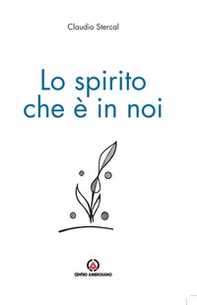 Lo spirito che è in noi - Librerie.coop