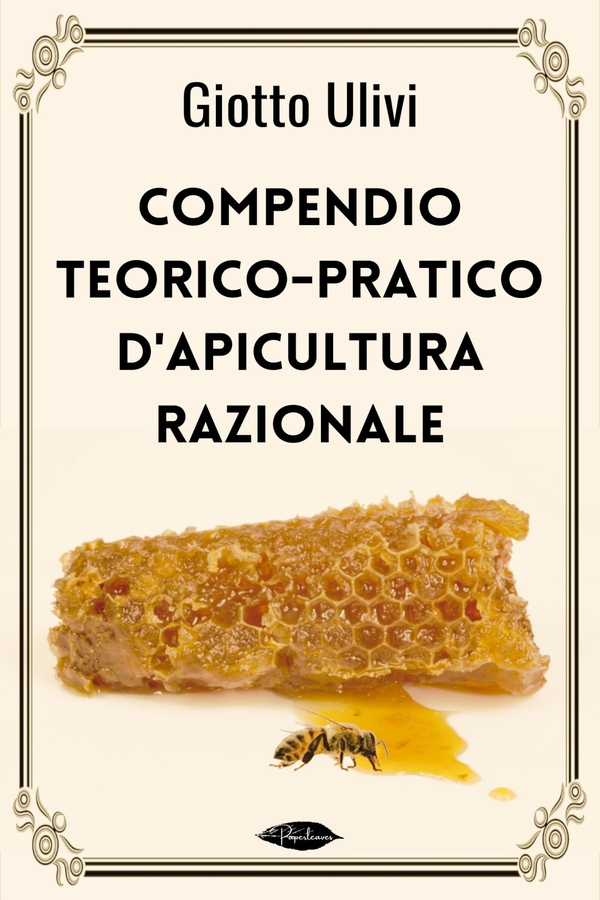 Compendio teorico-pratico d'apicultura razionale - Librerie.coop Compendio teorico-pratico d'apicultura razionale - Librerie.coop