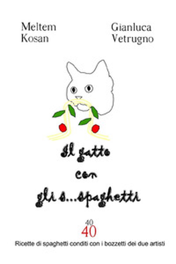 Il gatto con gli s... spaghetti - Librerie.coop Il gatto con gli s... spaghetti - Librerie.coop
