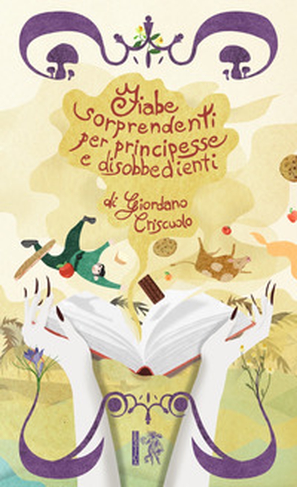 Fiabe sorprendenti per principesse e disobbedienti - Librerie.coop Fiabe sorprendenti per principesse e disobbedienti - Librerie.coop