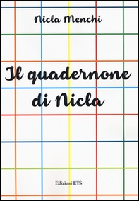 Il quadernone di Nicla - Librerie.coop Il quadernone di Nicla - Librerie.coop