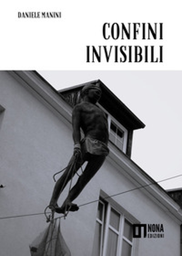 Confini invisibili - Librerie.coop Confini invisibili - Librerie.coop