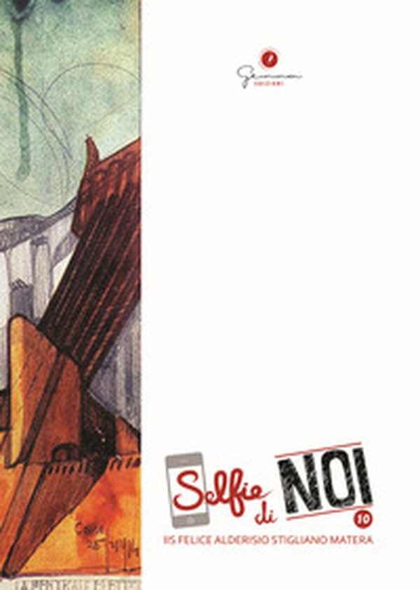 Selfie di noi - Vol. 10 - Librerie.coop Selfie di noi - Vol. 10 - Librerie.coop