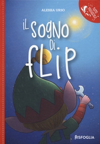 Il sogno di Flip - Librerie.coop