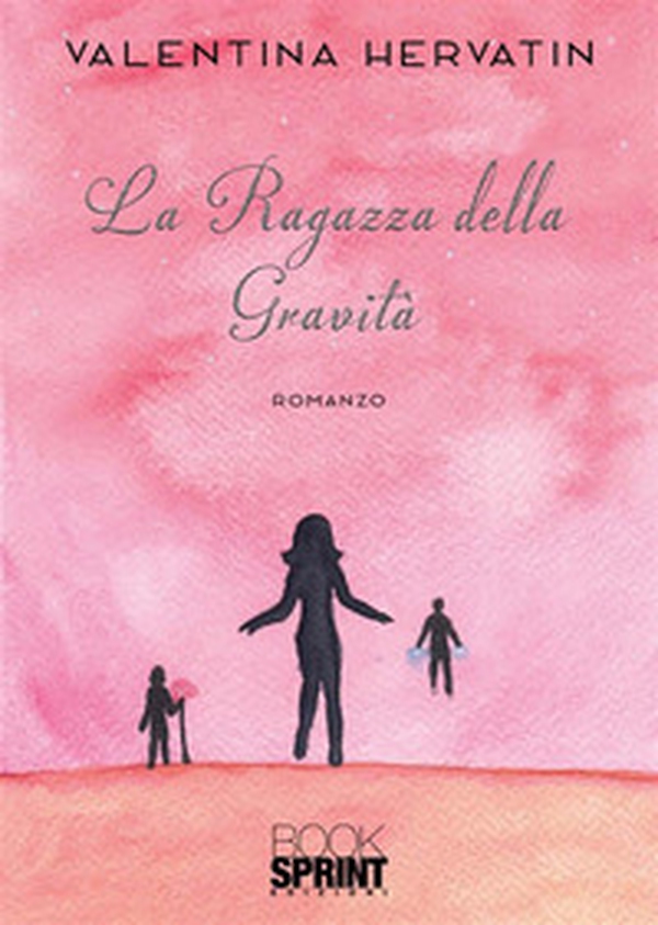 La ragazza della gravità - Librerie.coop La ragazza della gravità - Librerie.coop