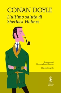 L'ultimo saluto di Sherlock Holmes - Librerie.coop