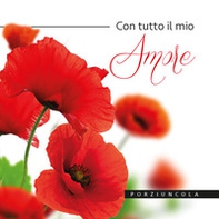 Con tutto il mio amore - Librerie.coop