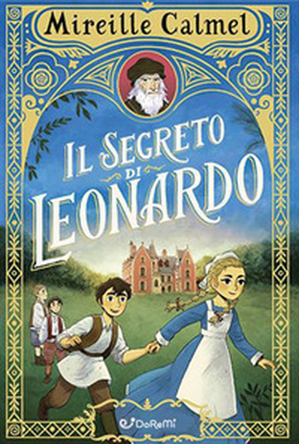 Il segreto di Leonardo - Librerie.coop Il segreto di Leonardo - Librerie.coop