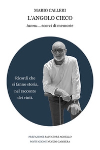 L'angolo cieco «tannu»...scorci di memorie - Librerie.coop
