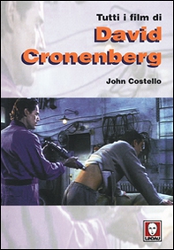 Tutti i film di David Cronenberg - Librerie.coop
