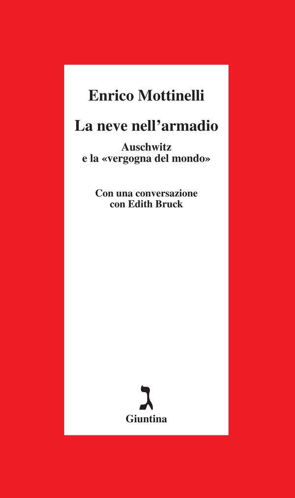 La neve nell'armadio. Auschwitz e la «vergogna del mondo» - Librerie.coop La neve nell'armadio. Auschwitz e la «vergogna del mondo» - Librerie.coop