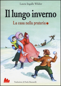 Il lungo inverno. La casa nella prateria - Librerie.coop