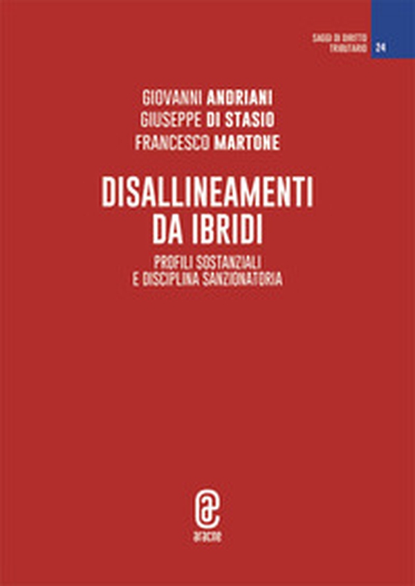 Disallineamenti da ibridi. Profili sostanziali e disciplina sanzionatoria - Librerie.coop