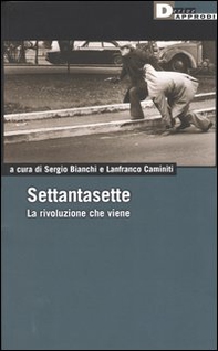Settantasette. La rivoluzione che viene - Librerie.coop