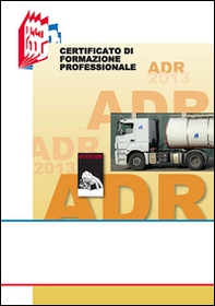 ADR. Certificato di formazione professionale - Librerie.coop ADR. Certificato di formazione professionale - Librerie.coop