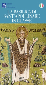 La Basilica di Sant'Apollinare in Classe - Librerie.coop La Basilica di Sant'Apollinare in Classe - Librerie.coop