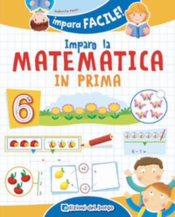 Imparo la matematica in prima - Librerie.coop Imparo la matematica in prima - Librerie.coop