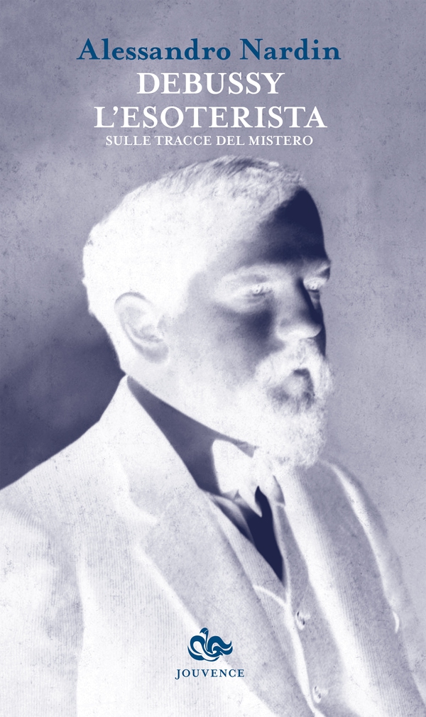 Debussy l'esoterista - Librerie.coop Debussy l'esoterista - Librerie.coop