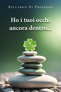 Ho i tuoi occhi ancora dentro... - Librerie.coop