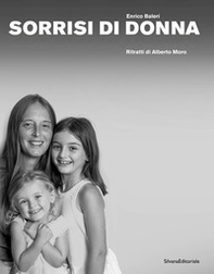 Sorrisi di donna. Ritratti di Alberto Moro - Librerie.coop