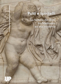 Putti e spiritelli la fortuna dei troni tra medioevo ed età moderna (1335-1855) - Librerie.coop