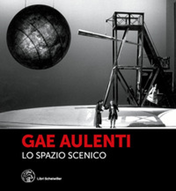 Gae Aulenti. Lo spazio scenico - Librerie.coop Gae Aulenti. Lo spazio scenico - Librerie.coop