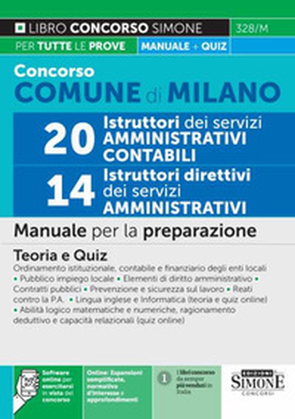 Concorso comune di Milano 20 istruttori dei servizi amministrativi contabili-14 istruttori direttivi dei servizi amministrativi. Manuale per la preparazione.Teoria e quiz - Librerie.coop Concorso comune di Milano 20 istruttori dei servizi amministrativi contabili-14 istruttori direttivi dei servizi amministrativi. Manuale per la preparazione.Teoria e quiz - Librerie.coop